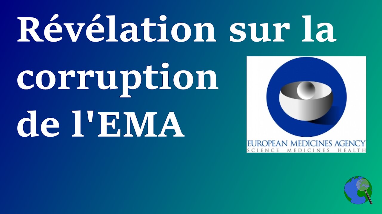 Europe - La corruption de l'agence européenne du médicament