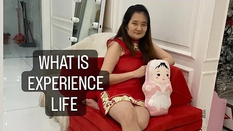 WHAT IS AN EXPERIENCE LIFE ACCORDING TO LOTS QUESTION ANSWER