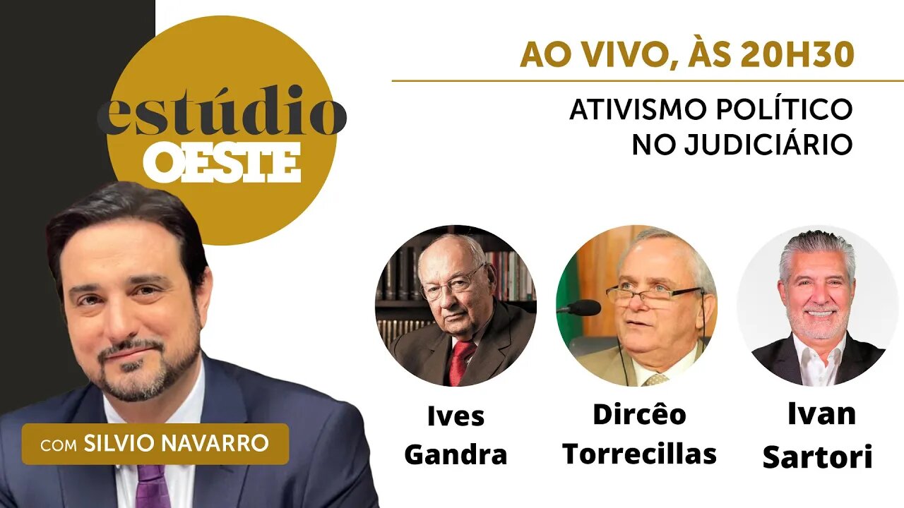 Estúdio Oeste #05 I Ativismo político no Judiciário