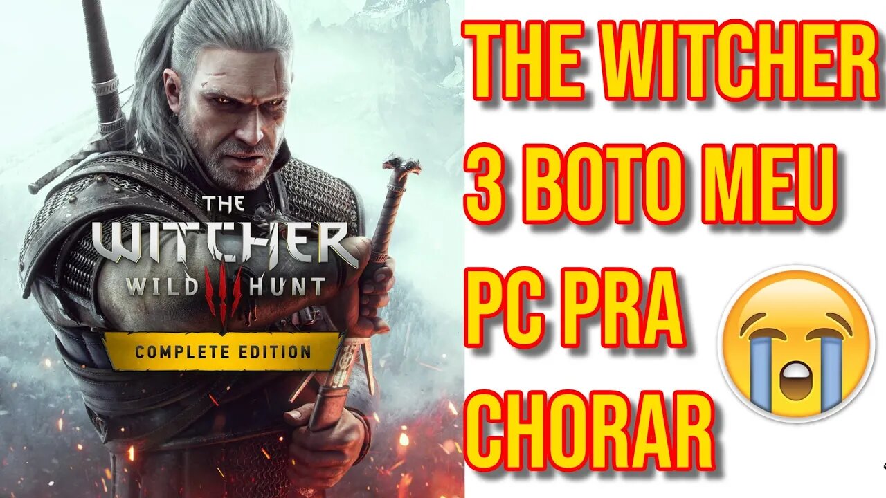 THE WITCHER 3 NEXT GEN DESTRUIU MEU PC😱😱 RTX 2060 Super + I7 3770 SK😭😭😭😭