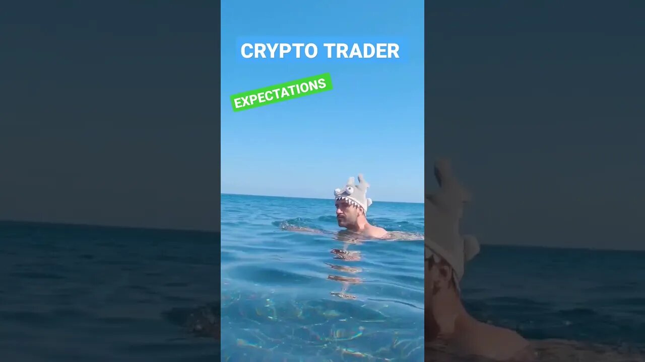 Crypto Trader's Life expectations vs reality