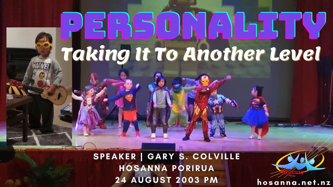 Personality: Taking It To Another Level (Gary Colville) | Hosanna Porirua