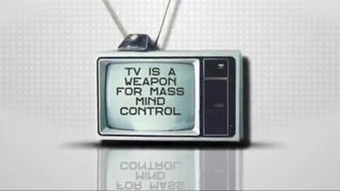 The Brainwashing Of America Through Television