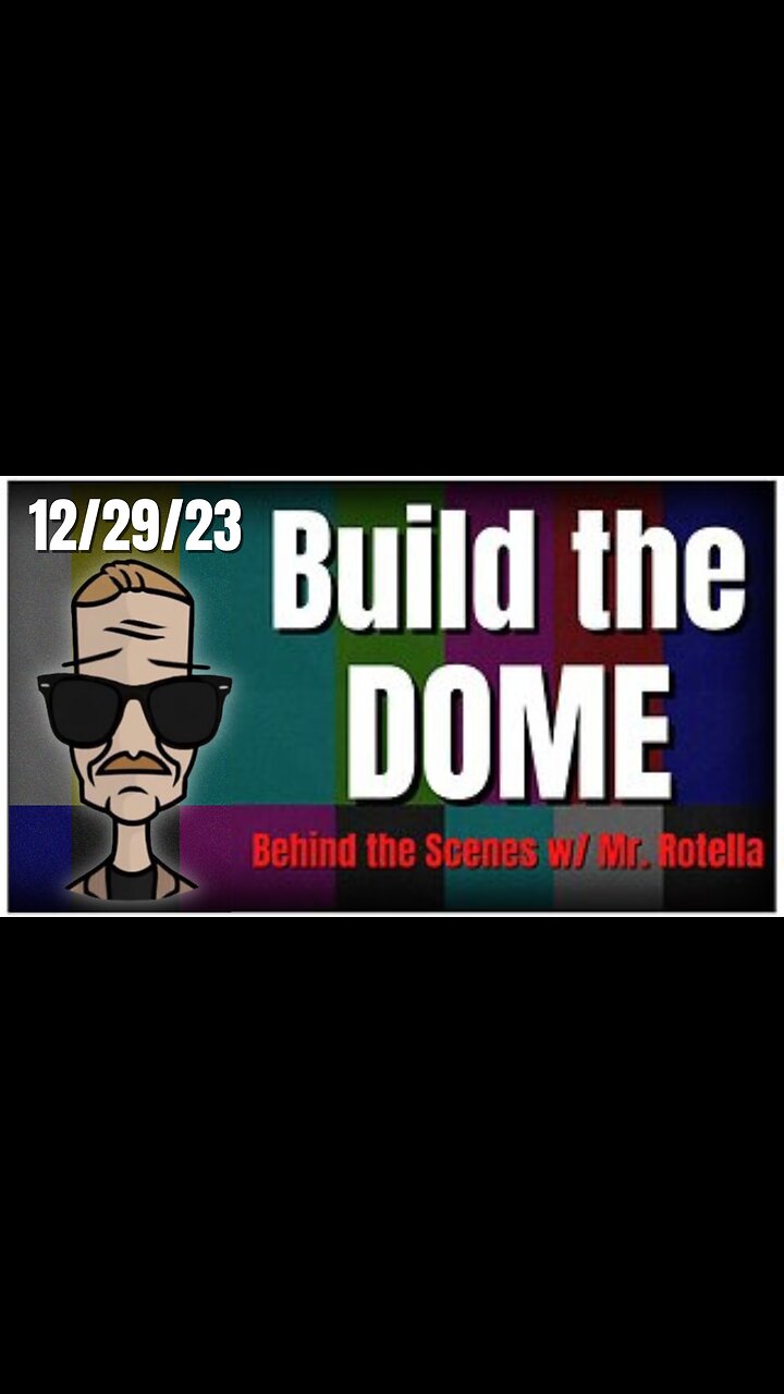12/29/23 Build the Dome