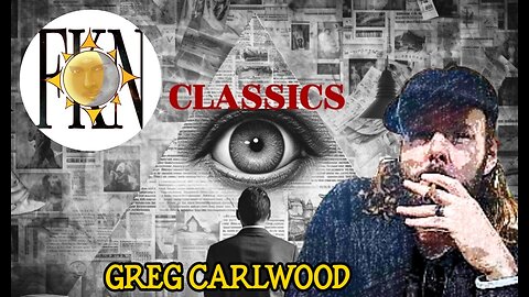 FKN Classics: Conspiracy Buffet: A Higherside Chat - Eugenics, Aliens & More | Greg Carlwood