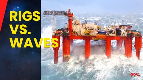 7 Oil Rigs Facing Nature's Fury: Monster Waves Unleashed