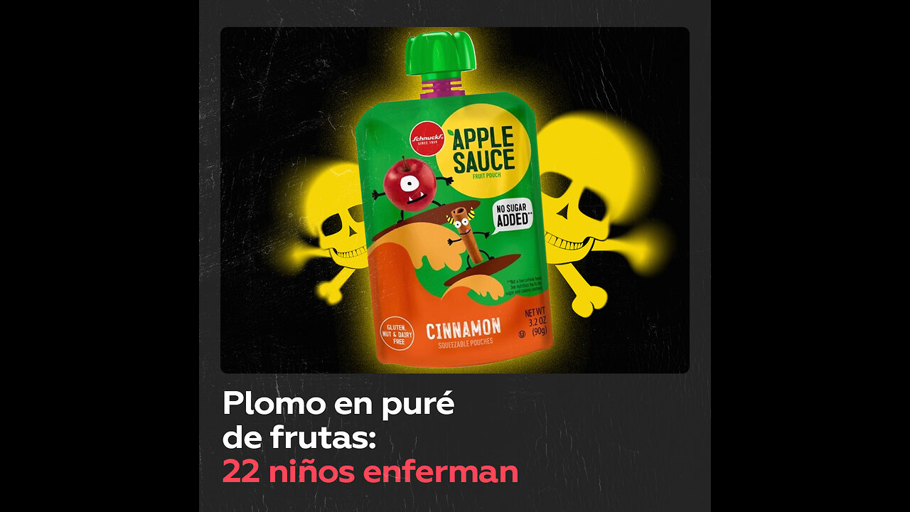 22 niños se enferman tras consumir puré de frutas con plomo en EE.UU.