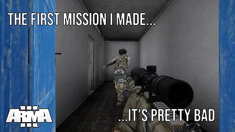 Playing my old mission (it's bad) | Arma 3