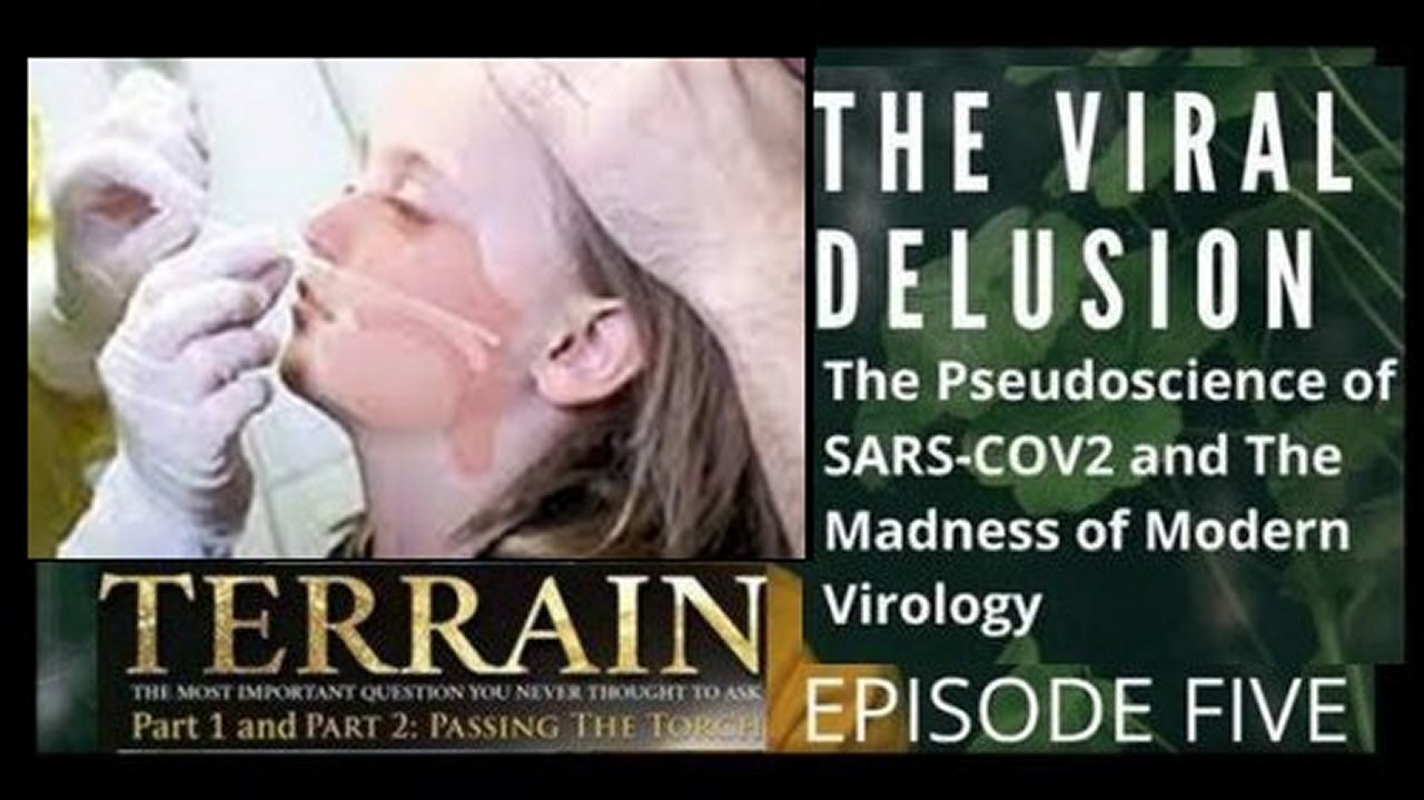 The Viral Delusion Part 5-5: 'Sequencing' The 'Virus' Without The 'Virus'! [06.04.2022]