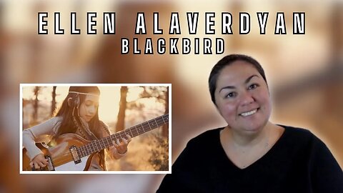 Reaction - Ellen Alaverdyan - Blackbird