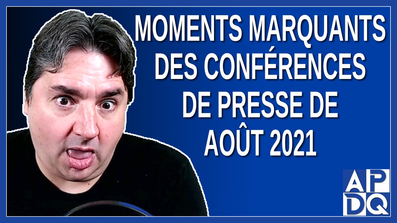 Moments marquants des conférences de presse d'août 2021 au Québec