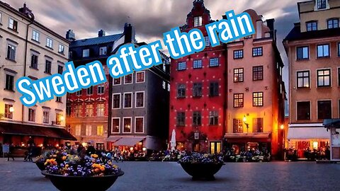 Sweden after the rain