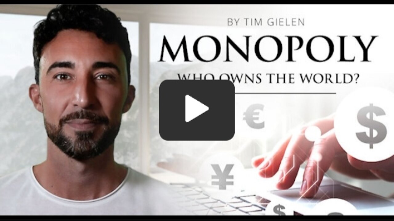 MONOPOLY - Who Owns the World? Documentary by Tim Gielen