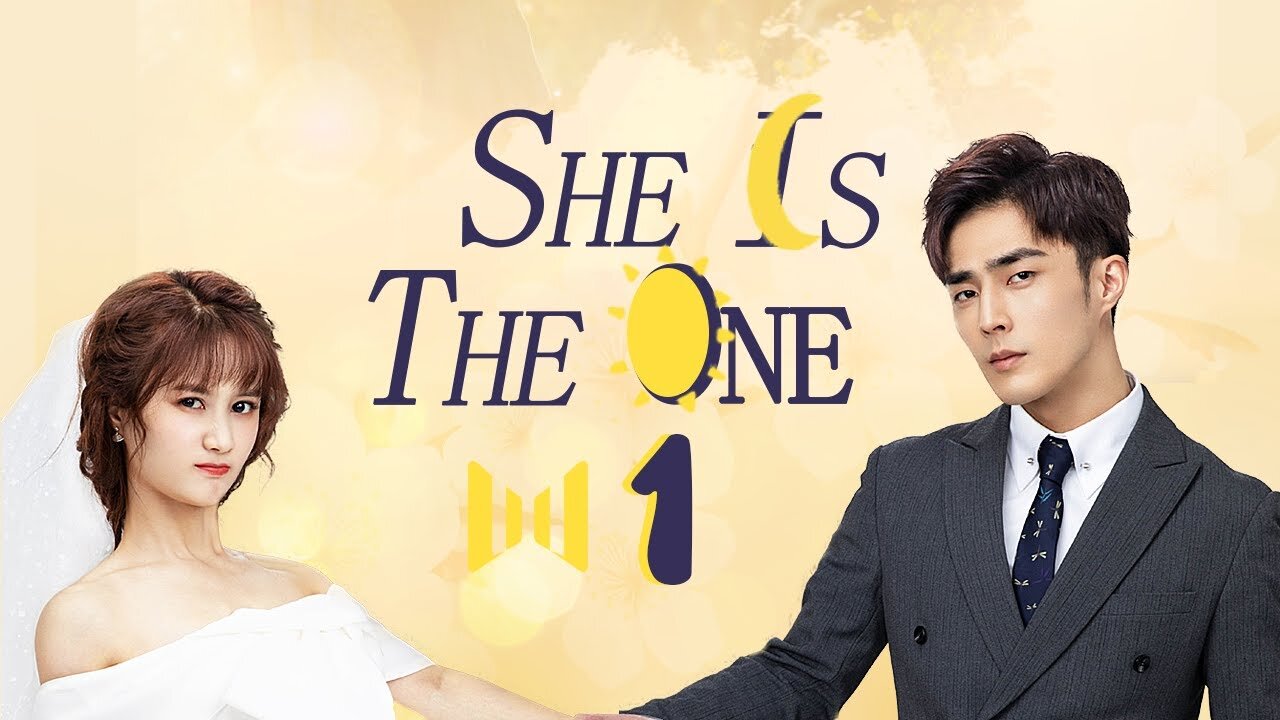 Ela é a Única 01 - She Is The One - 全世界都不如你 | 【Legendado PT-BR】