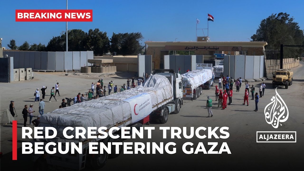 Aid begins crossing into Gaza from Egypt's Rafah