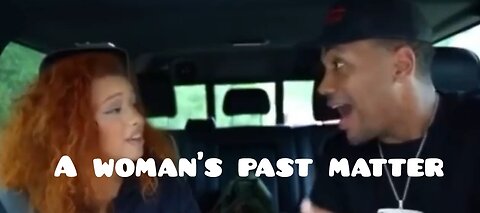 A WOMAN'S PAST MATTERS