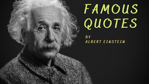 Albert Einstein Quotes