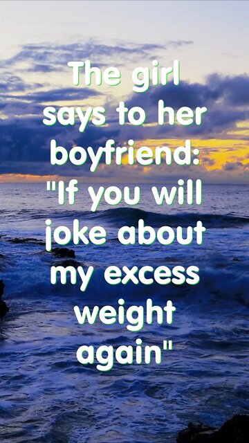 Joke. Girl says to her