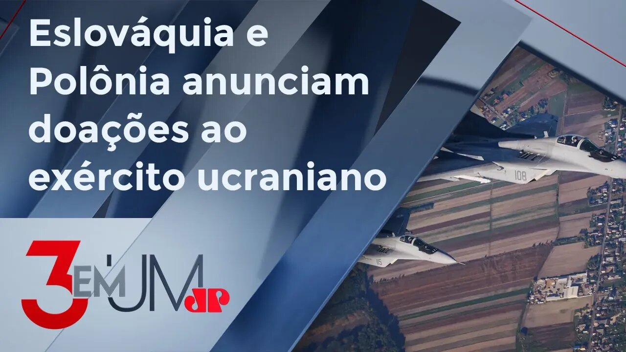 Giro internacional: Ucrânia receberá 17 aviões de caça para guerra contra Rússia