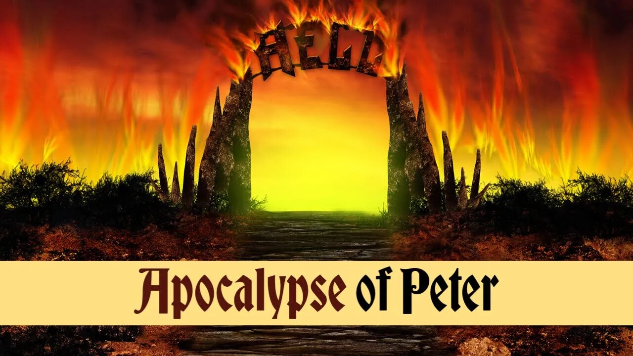 The Apocalypse of Peter (Reading and Discussion)