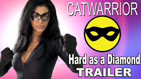 "Catwarrior 12: Hard As A Diamond" Trailer
