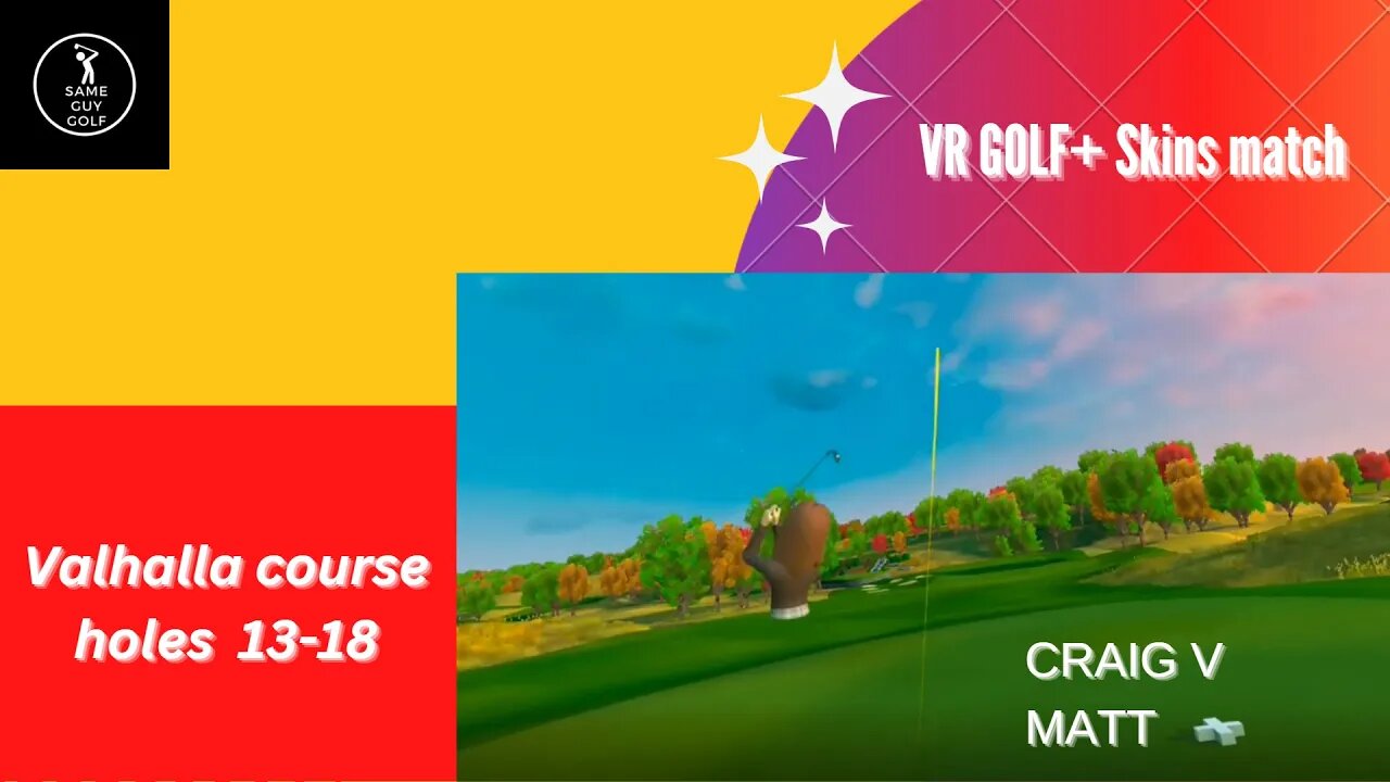 Craig v Matt Valhalla skins match part 3 Golf+