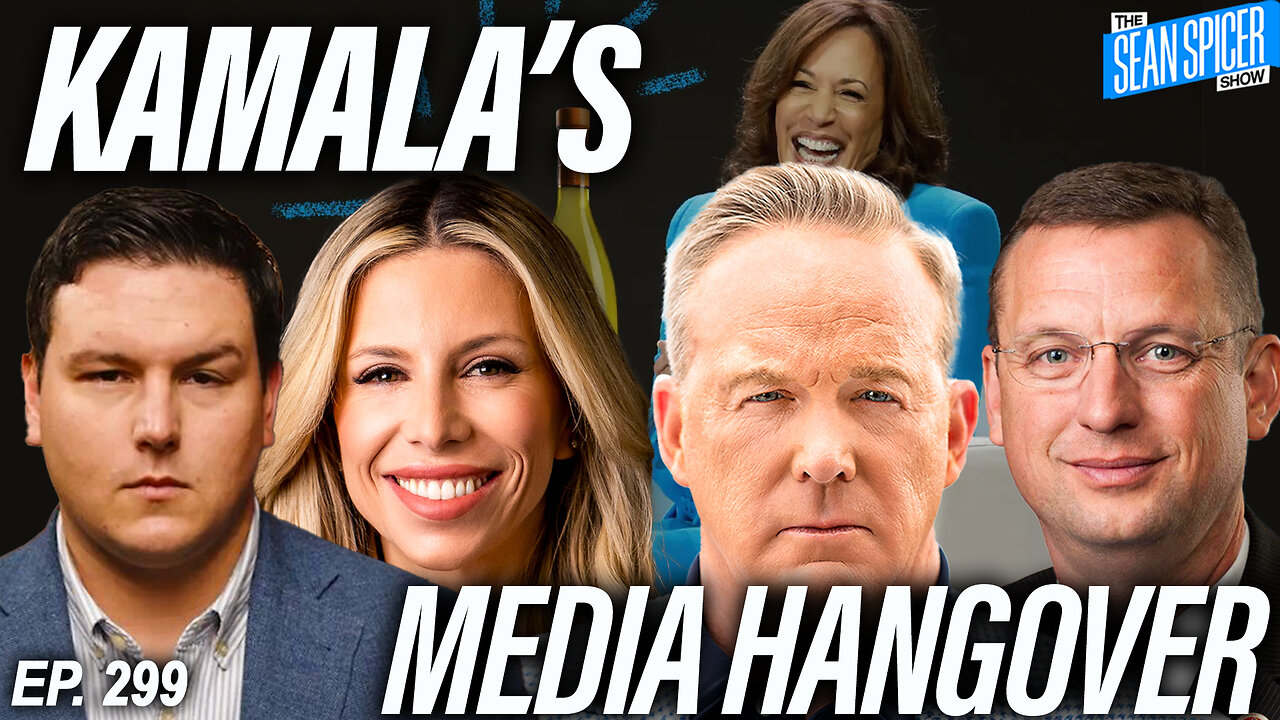 Kamala's Media Hangover | Ep 299