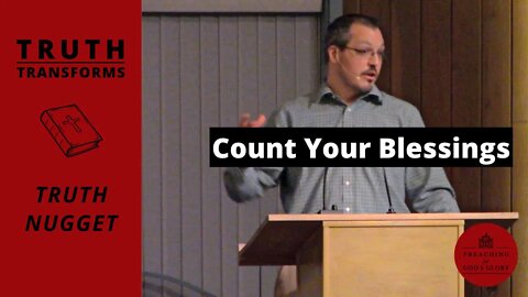 Count Your Blessings | Truth Transforms: Truth Nugget (James 1:16-18)