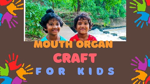 Mouth organ craft