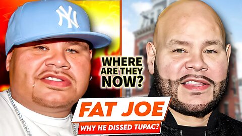 Fat Joe | Where Are They Now? | Why He Dissed Tupac?