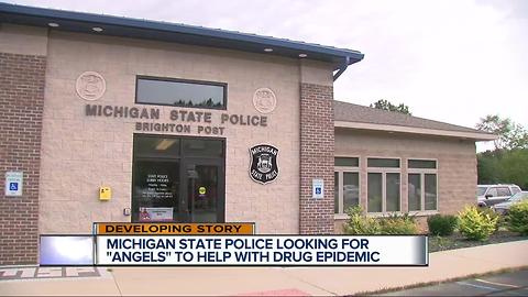 Michigan State Police are searching for volunteers to help addicts