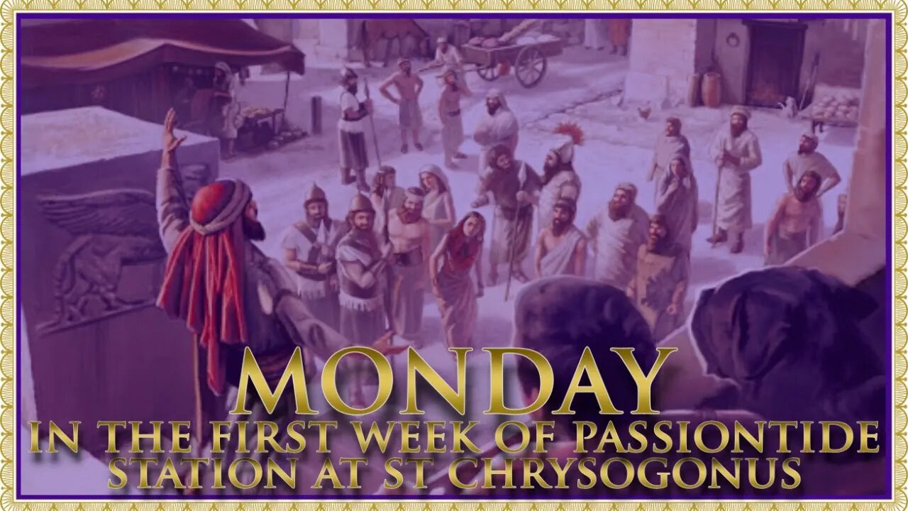 The Daily Mass: Passion Monday