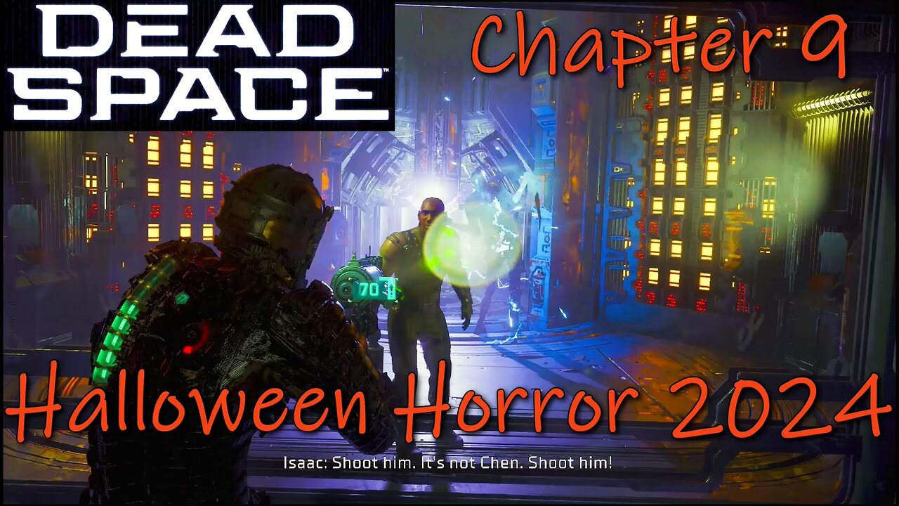 Dead Space Remake- How Bad Is It?- Halloween Horror 2024- Chapter 9: Dead On Arrival