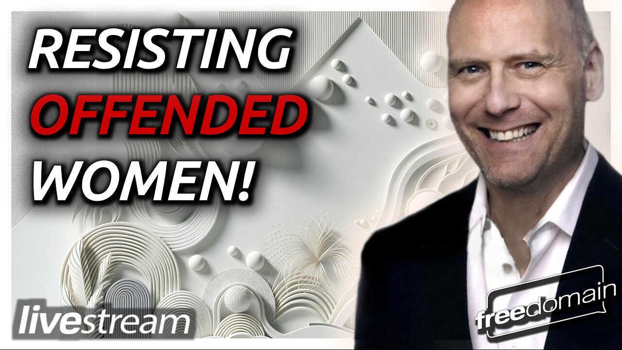 Resisting Offended Women!