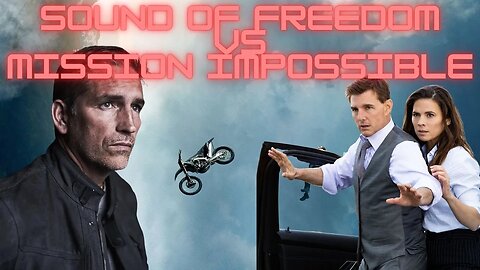 Media's Dirty Game Exposed Sound Of Freedom Triumphs Over Mission Impossible