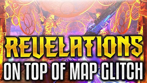 "REVELATIONS GLITCH" On Top of Der EisenDrache Glitch! Revelations Out of/On TOP of Map Glitch!