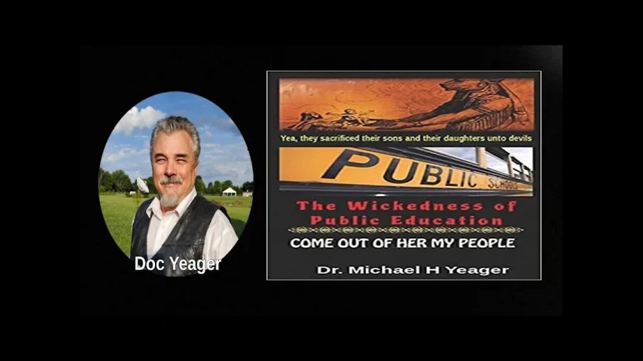 Christians must get their children out of the public school by Dr. Michael H Yeager