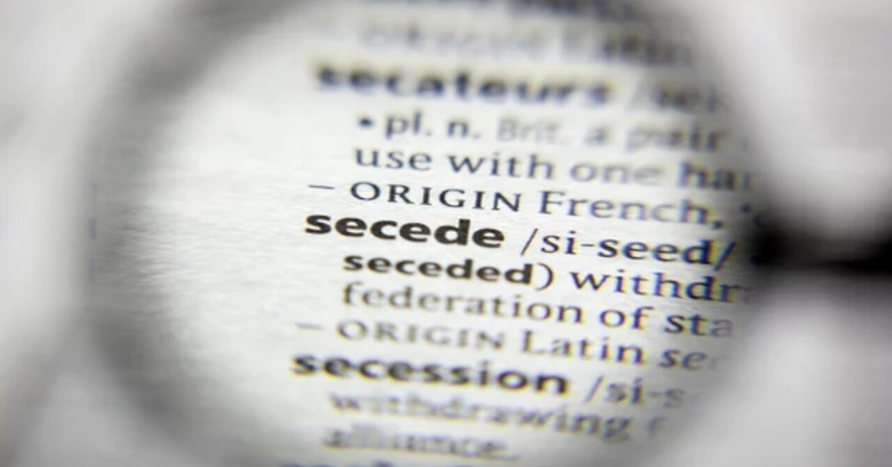 To Secede, or Not To Secede, That is the Question