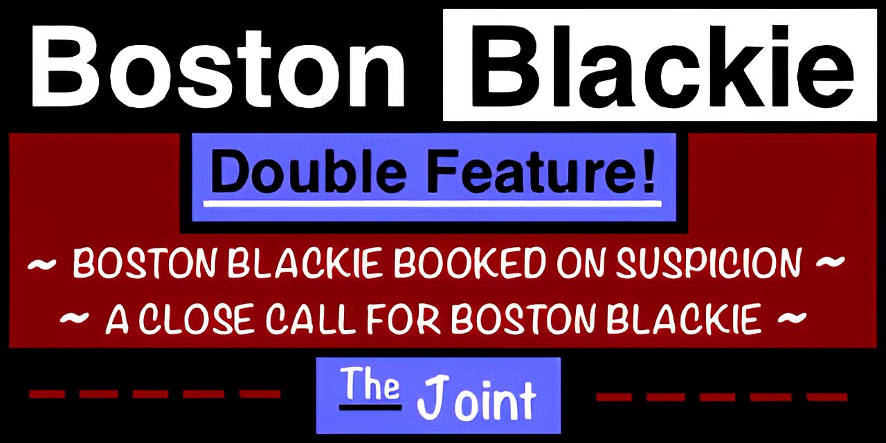 ☛ Boston Blackie Double Feature! Come on in and hang out with Chester Morris as Boston Blackie!