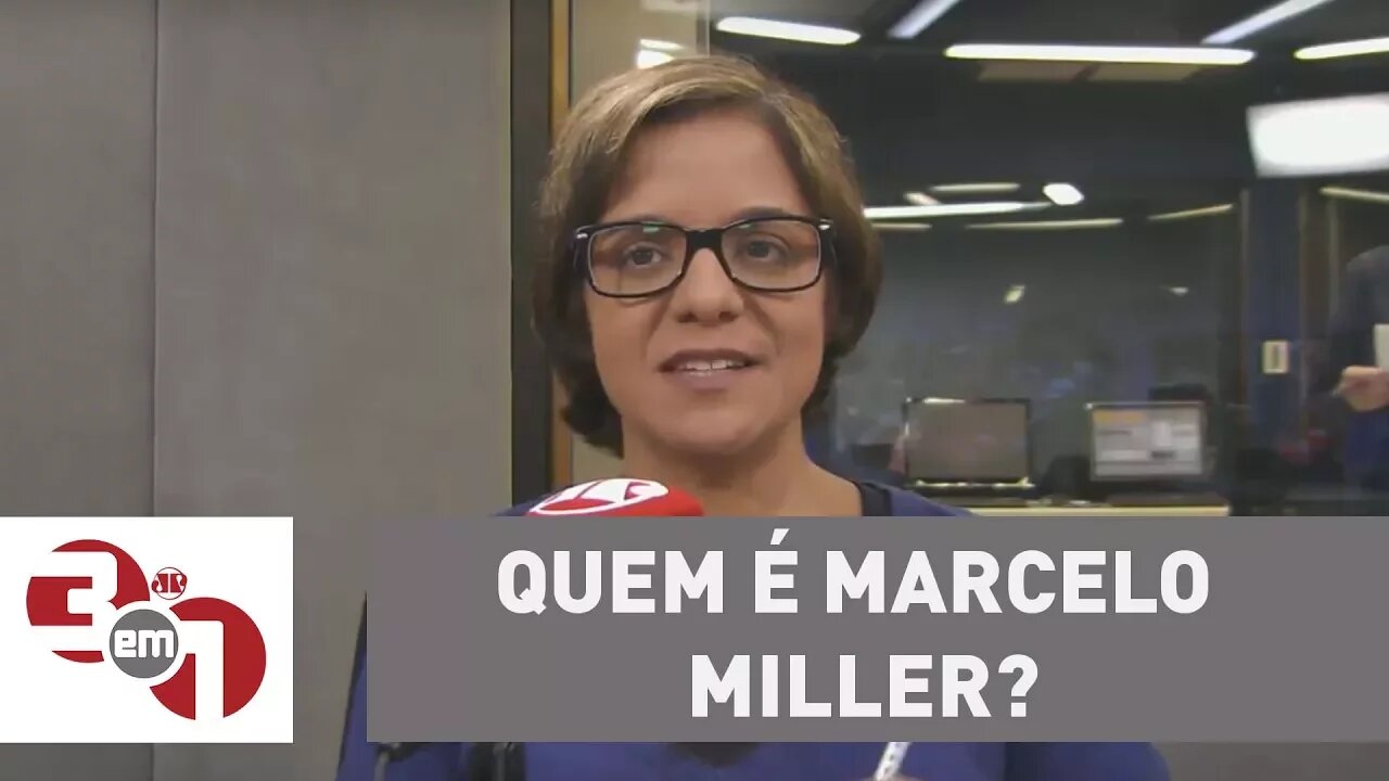 Exclusiva da Vera: Quem é Marcelo Miller?