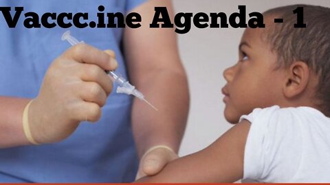 Vaccine agenda 1