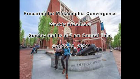 September 26, 2021 Preparation for the Philadelphia Divine Convergence