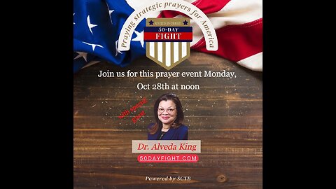 Dr. Alveda King on The 50 Day Fight - Oct. 28th UTAH / VERMONT (Re-broadcast)