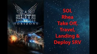 Elite Dangerous: Permit - SOL - Rhea - Takeoff, Travel, Landing & Deploy SRV - [00019]