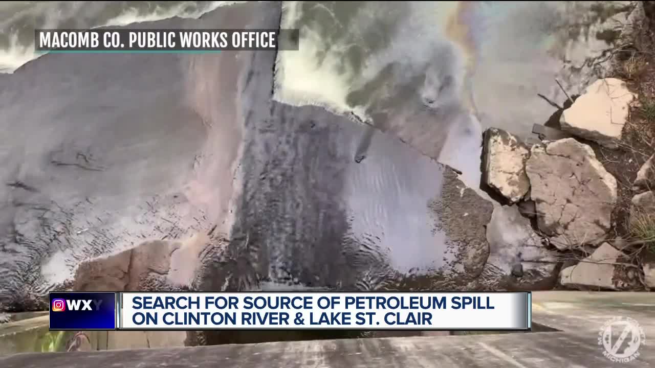 Search for source of petroleum spill on Clinton River and Lake St. Clair