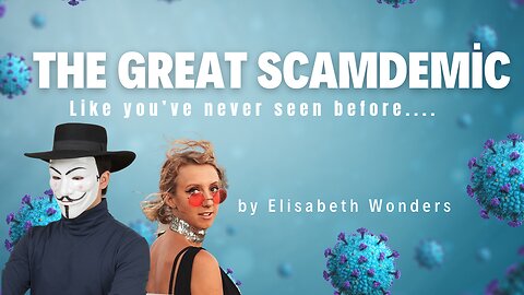 The Great Scamdemic