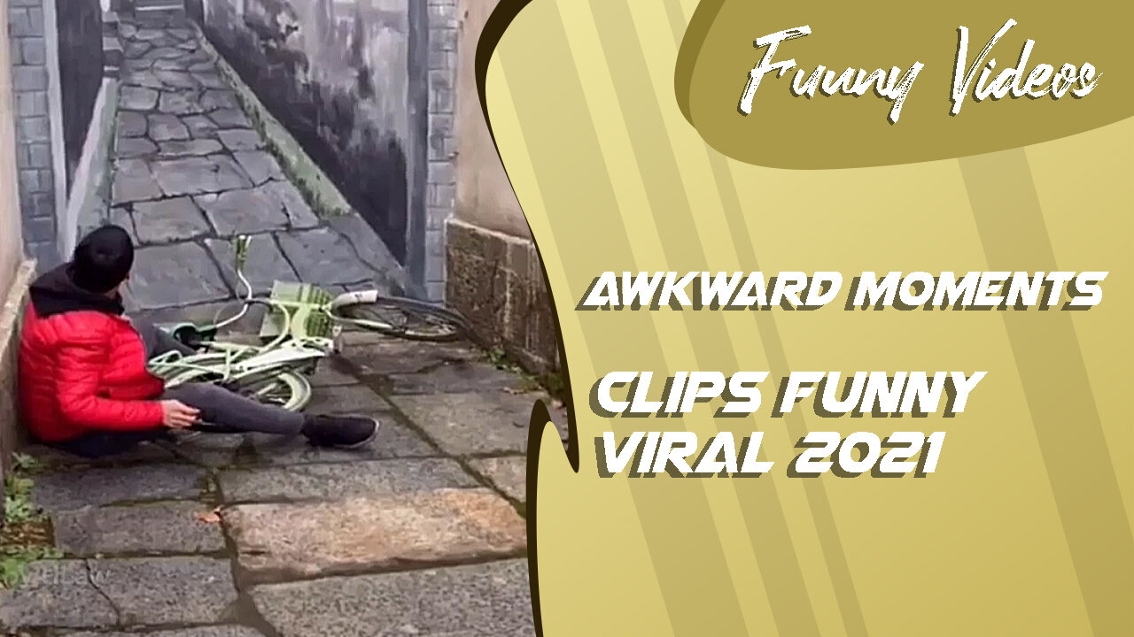 Clips Funny Viral 2021 - Awkward Moment