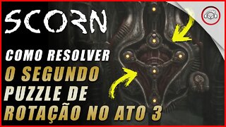 Scorn, Como resolver o segundo puzzle de rotação do ato 3 | Super dica