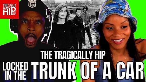 🎵 The Tragically Hip - Locked In The Trunk Of A Car REACTION