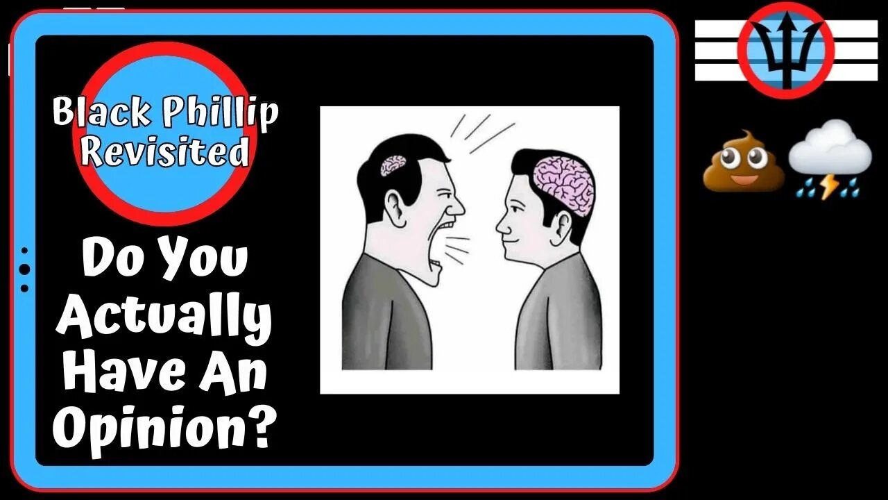 Do You Actually Have An Opinion?